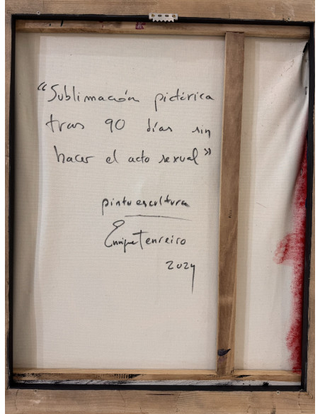 Enrique Tenreiro . (A Coruña, 1969). Sublimación pictórica tras 90 días sin hacer el acto sexual. Mixta sobre lienzo.