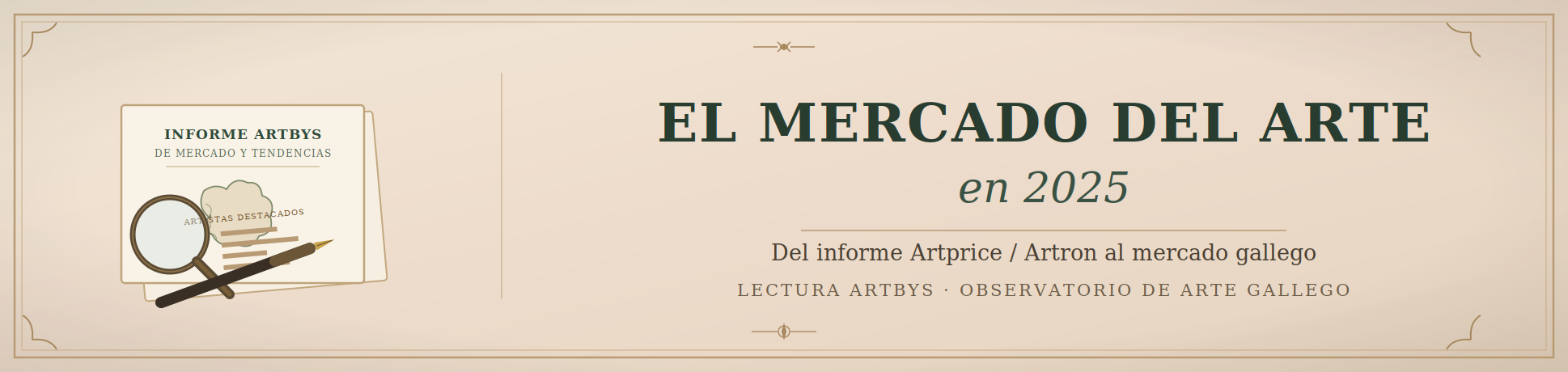 El mercado del arte en 2025: del informe Artprice y Artron al mercado gallego