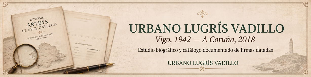 Urbano Lugrís Vadillo: catálogo documentado de firmas datadas
