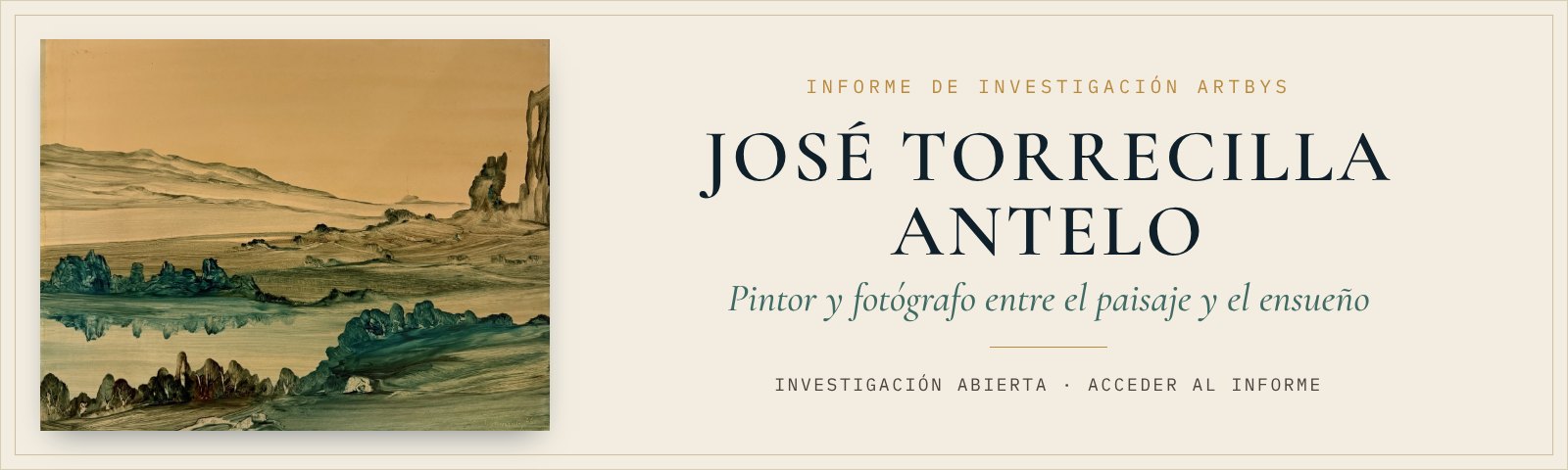 José Torrecilla Antelo: pintor y fotógrafo entre el paisaje y el ensueño. Informe de investigación Artbys